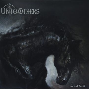 UNTO OTHERS - STRENGTH