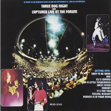 THREE DOG NIGHT - CAPTURED LIVE AT FORUM