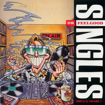 DR. FEELGOOD - SINGLES: U.A.YEARS