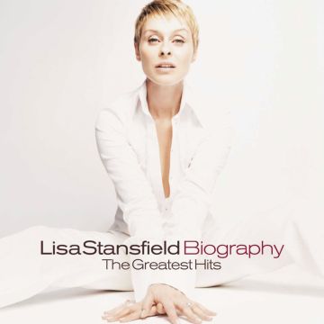 LISA STANSFIELD - BIOGRAPHY: GREATEST HITS