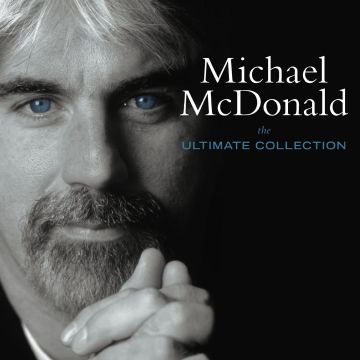 MICHAEL MCDONALD - ULTIMATE COLLECTION