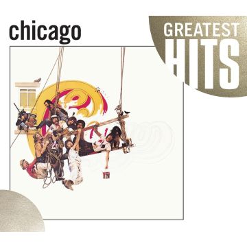 CHICAGO - CHICAGO IX - CHICAGO'S GREATES