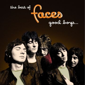 FACES - BEST OF FACES: GOOD BOYS WHEN THEY'RE ASLEEP