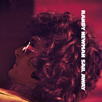 RANDY NEWMAN - SAIL AWAY (RHINO RESERVE) (ROCKTOBER)