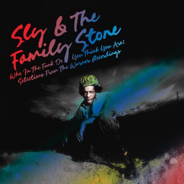 SLY & THE FAMILY STONE - WHO IN THE FUNK DO YOU THINK YOU THINK YOU ARE (ORANGE VINYL) (SY