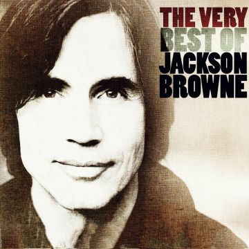 JACKSON BROWNE - VERY BEST OF JACKSON BROWNE