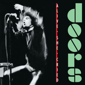 DOORS - ALIVE, SHE CRIED