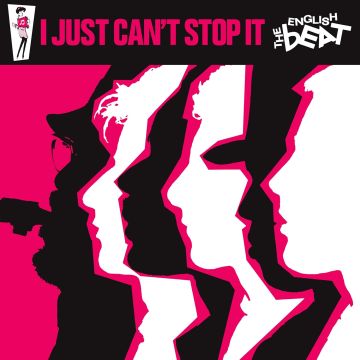 ENGLISH BEAT - I JUST CAN’T STOP IT (EXPANDED)