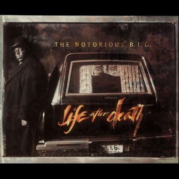 NOTORIOUS B.I.G. - LIFE AFTER DEATH