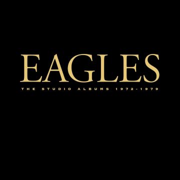 EAGLES - STUDIO ALBUMS 1972-1979