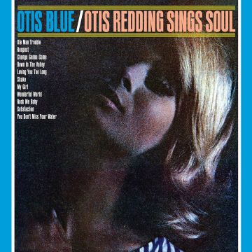 OTIS REDDING - OTIS BLUE: OTIS REDDING SINGS SOUL