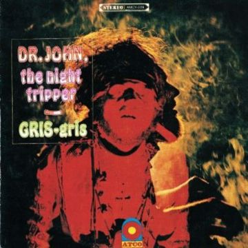 DR JOHN - GRIS GRIS