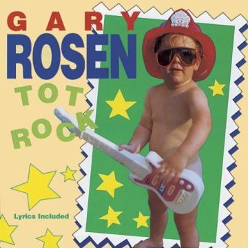 GARY ROSEN - TOT ROCK