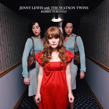 Jenny Lewis with The Watson Twins - Rabbit Fur Coat