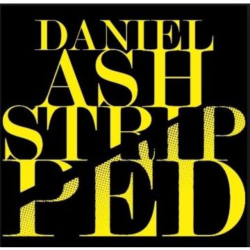 ASH DANIEL - STRIPPED