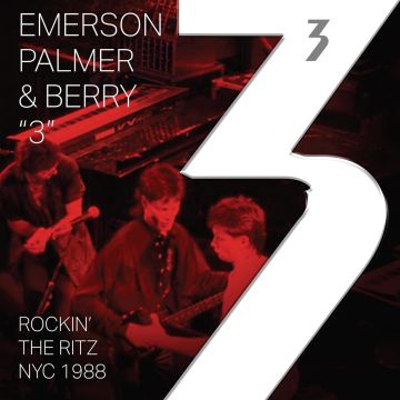 3: EMERSON, PALMER & BERRY - ROCKING THE RITZ (SKY BLUE VINYL)