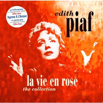 EDITH PIAF - LA VIE EN ROSE-THE COL