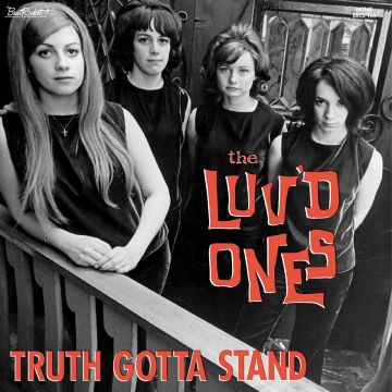 LUV'D ONES - TRUTH GOTTA STAND