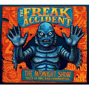 FREAK ACCIDENT - MIDNIGHT SHOW