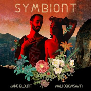 JAKE; MALI OBOMSAWIN BLOUNT - SYMBIONT