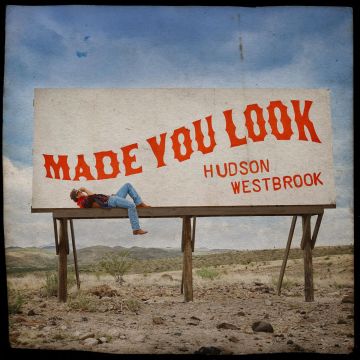 HUDSON WESTBROOK - MADE YOU LOOK (WHITE VINYL)