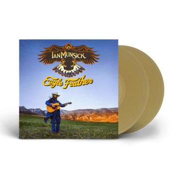 IAN MUNSICK - EAGLE FEATHER (GOLD VINYL)