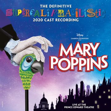 VARIOUS ARTISTS - MARY POPPINS (DEFINITIVE SUPERCALIFRAGILISTIC 2020 CAST RECORDING