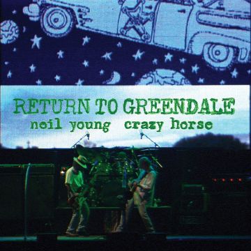 YOUNG,NEIL & CRAZY HORSE - RETURN TO GREENDALE