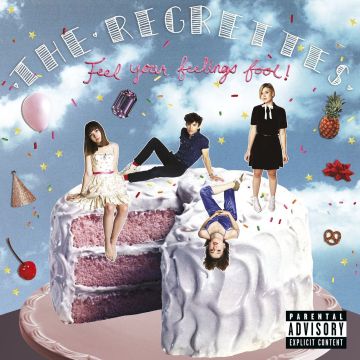 REGRETTES - FEEL YOU R FEELINGS FOOL