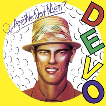 DEVO - Q: ARE WE NOT MEN A: WE ARE DEVO