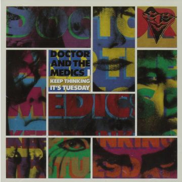 DOCTOR & THE MEDICS - I KEEP THINKING IT'S TUESDAY
