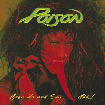 POISON - OPEN UP & SAY AHH (20TH ANNIVERSARY EDITION)