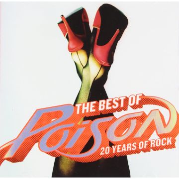 POISON - BEST OF: 20 YEARS OF ROCK