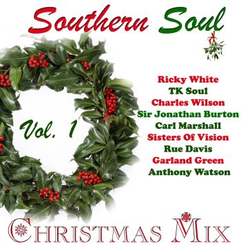 VARIOUS ARTISTS - SOUTHERN SOUL CHRISTMAS MIX