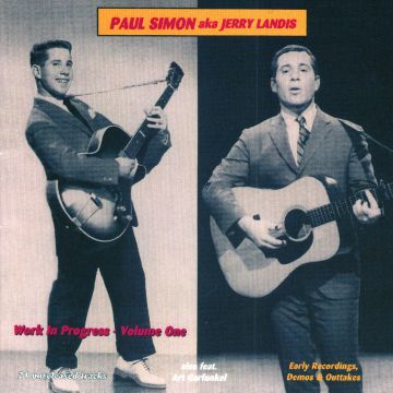 PAUL AKA JERRY LANDIS SIMON - WORK IN PROGRESS, VOL. 1 - EARLY RECORDINGS, DEMOS & OUTTAKES