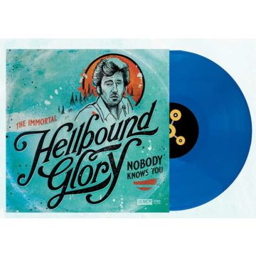 HELLBOUND GLORY - IMMORTAL HELLBOUND GLORY: NOBODY KNOWS YOU (OPAQUE TURQUOISE VINY