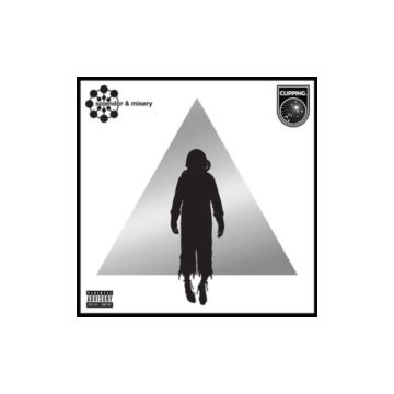 CLIPPING. - SPLENDOR & MISERY
