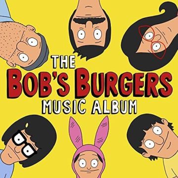 VARIOUS ARTISTS - BOB'S BURGERS MUSIC ALBUM