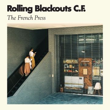 ROLLING BLACKOUTS COASTAL FEVER - FRENCH PRESS (DL CARD)