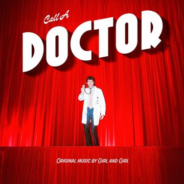 GIRL & GIRL - CALL A DOCTOR (COLOURED VINYL)