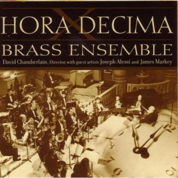 HORA DECIMA BRASS ENSEMBLE - HORA DECIMA BRASS ENSEMBLE