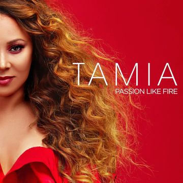 TAMIA - PASSION LIKE FIRE