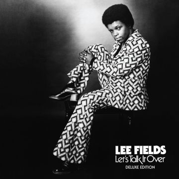 LEE FIELDS - LET'S TALK IT OVER