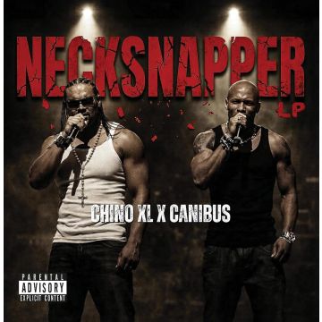 CHINO XL X CANIBUS - NECKSNAPPER