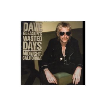 GLEASON,DAVE & WASTED DAYS - MIDNIGHT CALIFORNIA