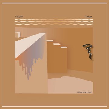 GREGG KOWALSKY - L'ORANGE L'ORANGE