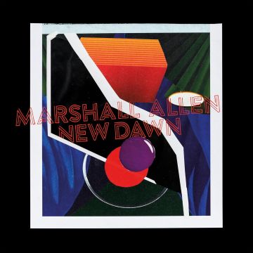 MARSHALL ALLEN - NEW DAWN