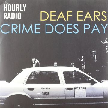 HOURLY RADIO - DEAF EARS