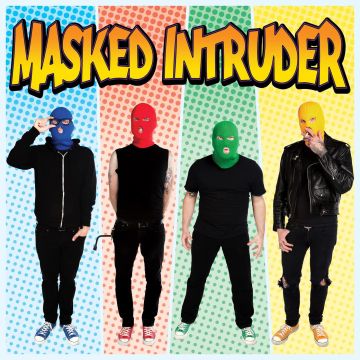 MASKED INTRUDER - MASKED INTRUDER