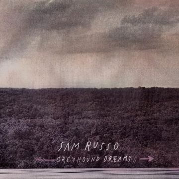 SAM RUSSO - GREYHOUND DREAMS